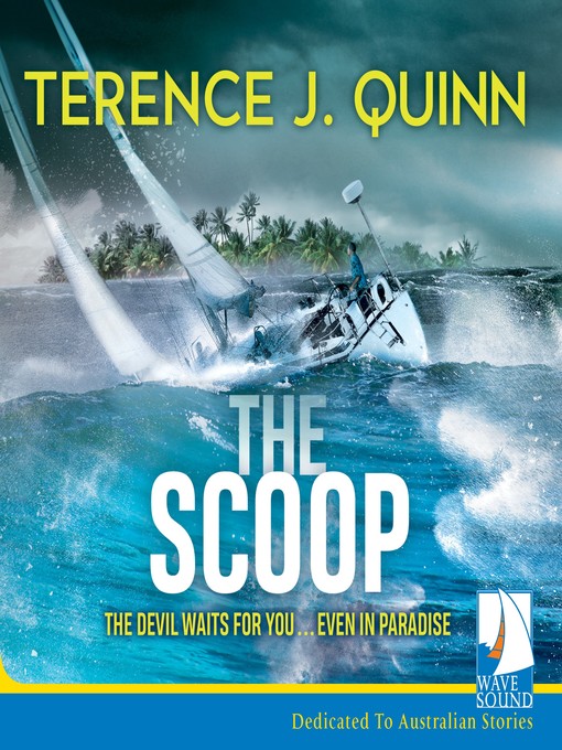 Title details for The Scoop by Terence J Quinn - Available
